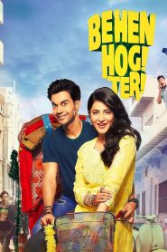 Behen Hogi Teri (2017) Bollywood Hindi