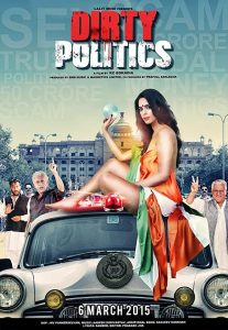 Dirty Politics (2015) Bollywood Hindi