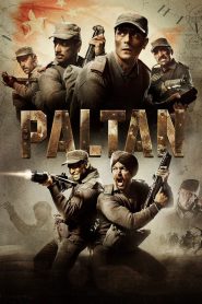 Paltan (2018) Bollywood Hindi