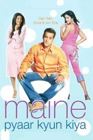 Maine Pyaar Kyun Kiya? (2005) Hindi