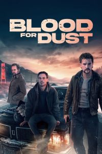 Blood for Dust (2024) Hollywood Dual Audio