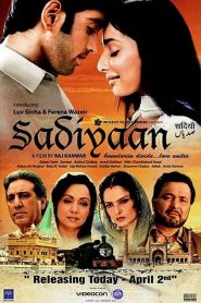 Sadiyaan: Boundaries Divide… Love Unites (2010) Bollywood Hindi