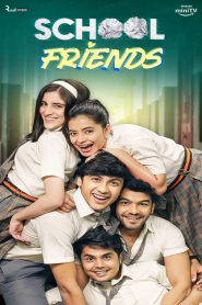 School Friends (2023) Bollywood Web (HINDI)