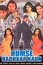 Humse Badhkar Kaun (1998) Bollywood