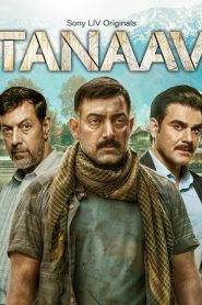 Tanaav (2022) Bollywood Web