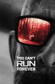 You Can’t Run Forever (2024) Hollywood (Hindi & English)