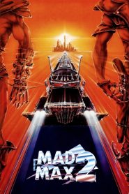 Download Mad Max 2 (1981) BluRay Dual Audio {Hindi-English} 480p [289MB] 720p [980MB] | 1080p [2GB]